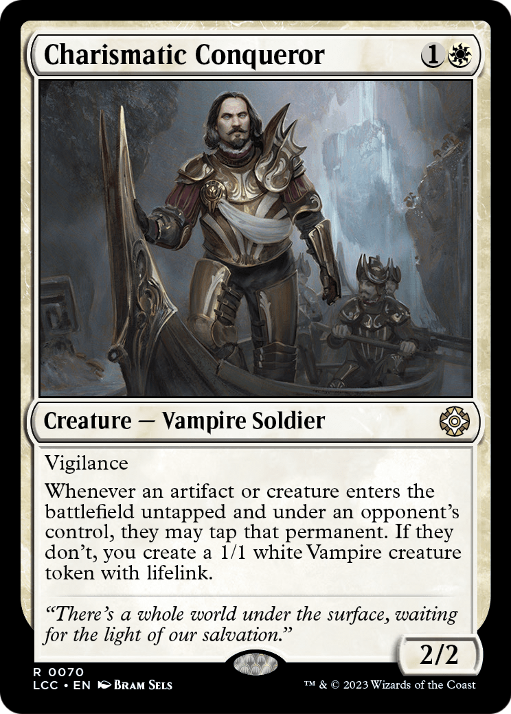 Charismatic Conqueror (LCC-070) [The Lost Caverns of Ixalan Commander]