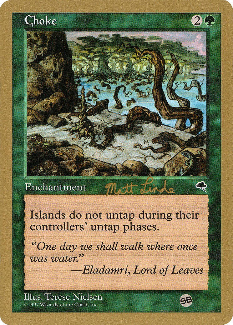 Choke - 1999 Matt Linde (TMP) (SB) [World Championship Decks 1999]