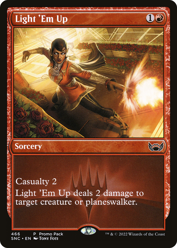 Light 'Em Up (PPSNC-466) [Promo Pack: Streets of New Capenna]