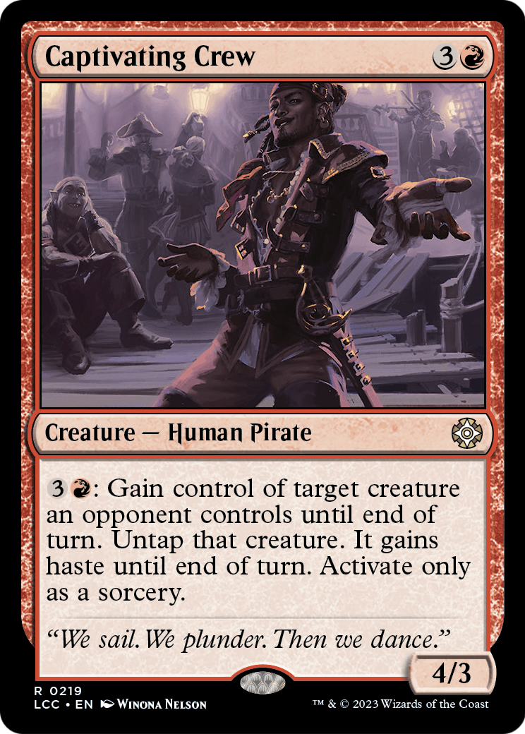 Captivating Crew (LCC-219) [The Lost Caverns of Ixalan Commander]