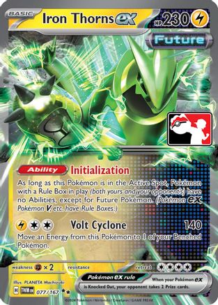 Iron Thorns ex (077/167) [Prize Pack Series Cards] Holofoil - Double Rare