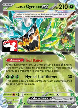 Teal Mask Ogerpon ex (025/167) [Prize Pack Series Cards] Holofoil - Double Rare