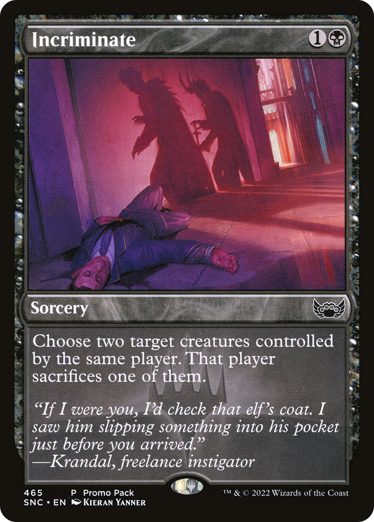 Incriminate (PPSNC-465) [Promo Pack: Streets of New Capenna]