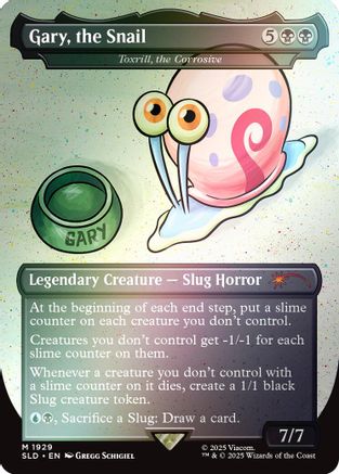 Gary, the Snail - Toxrill, the Corrosive (Rainbow Foil) (SLD-1929) [Secret Lair Drop Series] Foil
