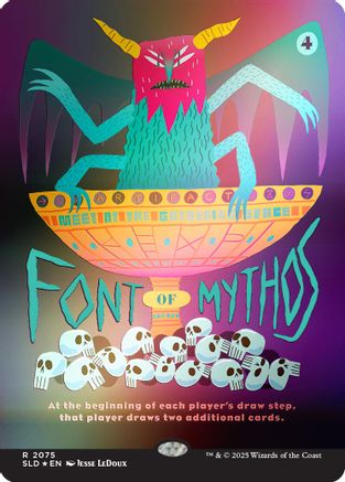 Font of Mythos (Rainbow Foil) (SLD-2075) [Secret Lair Drop Series] Foil