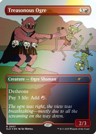 Treasonous Ogre (Rainbow Foil) (SLD-2007) [Secret Lair Drop Series] Foil