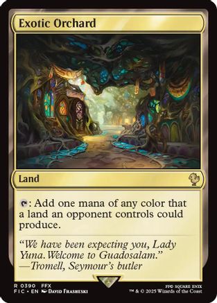 Exotic Orchard (FIC-390) [Commander: FINAL FANTASY]