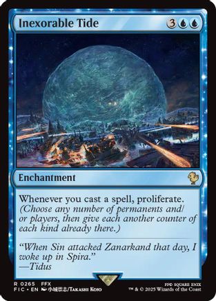 Inexorable Tide (FIC-265) [Commander: FINAL FANTASY]