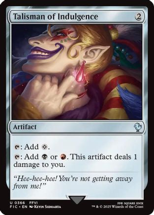 Talisman of Indulgence (FIC-366) [Commander: FINAL FANTASY]
