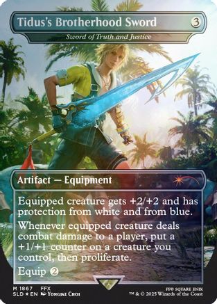 Tidus's Brotherhood Sword - Sword of Truth and Justice (Rainbow Foil) (SLD-1867) [Secret Lair Drop Series] Foil