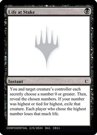 Life at Stake [Un-Known Event Playtest Cards]