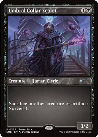 Umbral Collar Zealot (PPEOE-395) [Promo Pack: Edge of Eternities] Foil