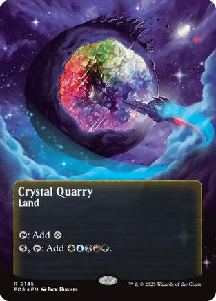 Crystal Quarry (EOS-145) (Borderless) (Galaxy Foil) [Edge of Eternities: Stellar Sights] Foil