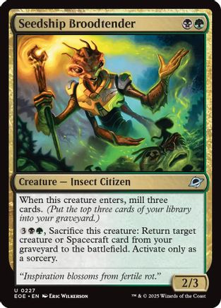 Seedship Broodtender (EOE-227) [Edge of Eternities]