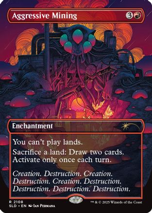 Aggressive Mining (SLD-2108) [Secret Lair Drop Series]