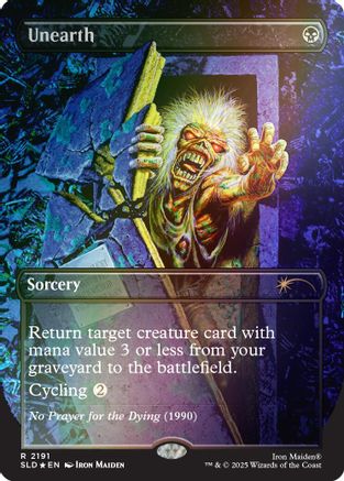 Unearth (Rainbow Foil) (SLD-2191) [Secret Lair Drop Series] Foil