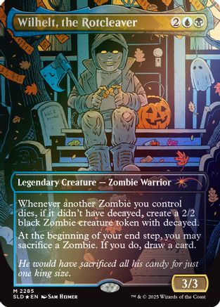 Wilhelt, the Rotcleaver (Rainbow Foil) (SLD-2285) [Secret Lair Drop Series] Foil
