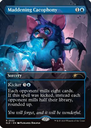 Maddening Cacophony (SLD-2322) [Secret Lair Drop Series]