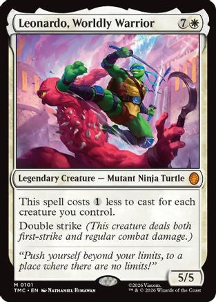 Leonardo, Worldly Warrior (TMC-101) [Commander: Teenage Mutant Ninja Turtles]