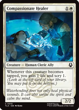 Compassionate Healer (TLA-013) [Avatar: The Last Airbender]