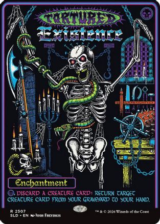 Tortured Existence (SLD-2507) [Secret Lair Drop Series] Foil