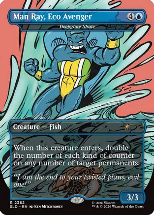 Man Ray, Eco Avenger - Deepglow Skate (SLD-2362) [Secret Lair Drop Series] Foil