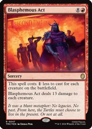 Blasphemous Act (Surge Foil) (TMC-047) [Commander: Teenage Mutant Ninja Turtles] Foil