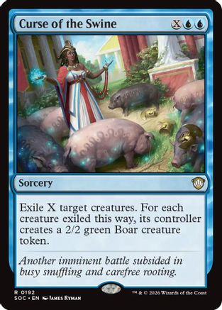 Curse of the Swine (SOC-192) [Commander: Secrets of Strixhaven]