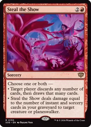 Steal the Show (SOS-130) [Secrets of Strixhaven]