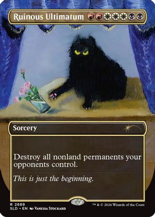 Ruinous Ultimatum (SLD-2689) [Secret Lair Drop Series]