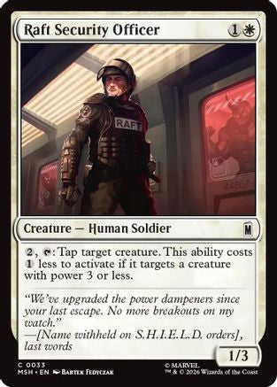 Raft Security Officer (MSH-033) [Marvel Super Heroes] Foil