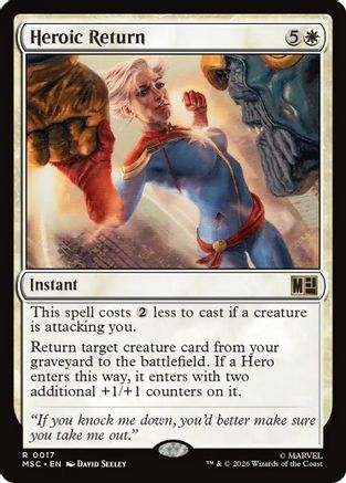 Heroic Return (MSC-017) [Commander: Marvel Super Heroes]