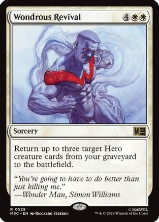 Wondrous Revival (MSC-528) [Commander: Marvel Super Heroes] Foil