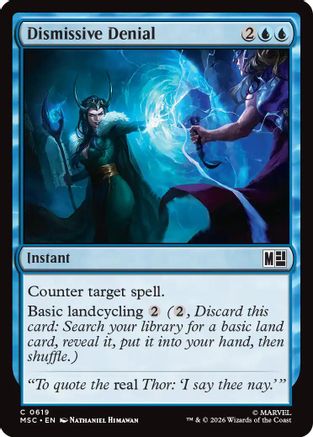 Dismissive Denial (MSC-619) [Commander: Marvel Super Heroes]
