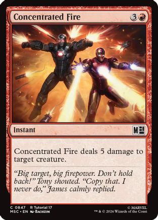 Concentrated Fire (MSC-847) [Commander: Marvel Super Heroes]