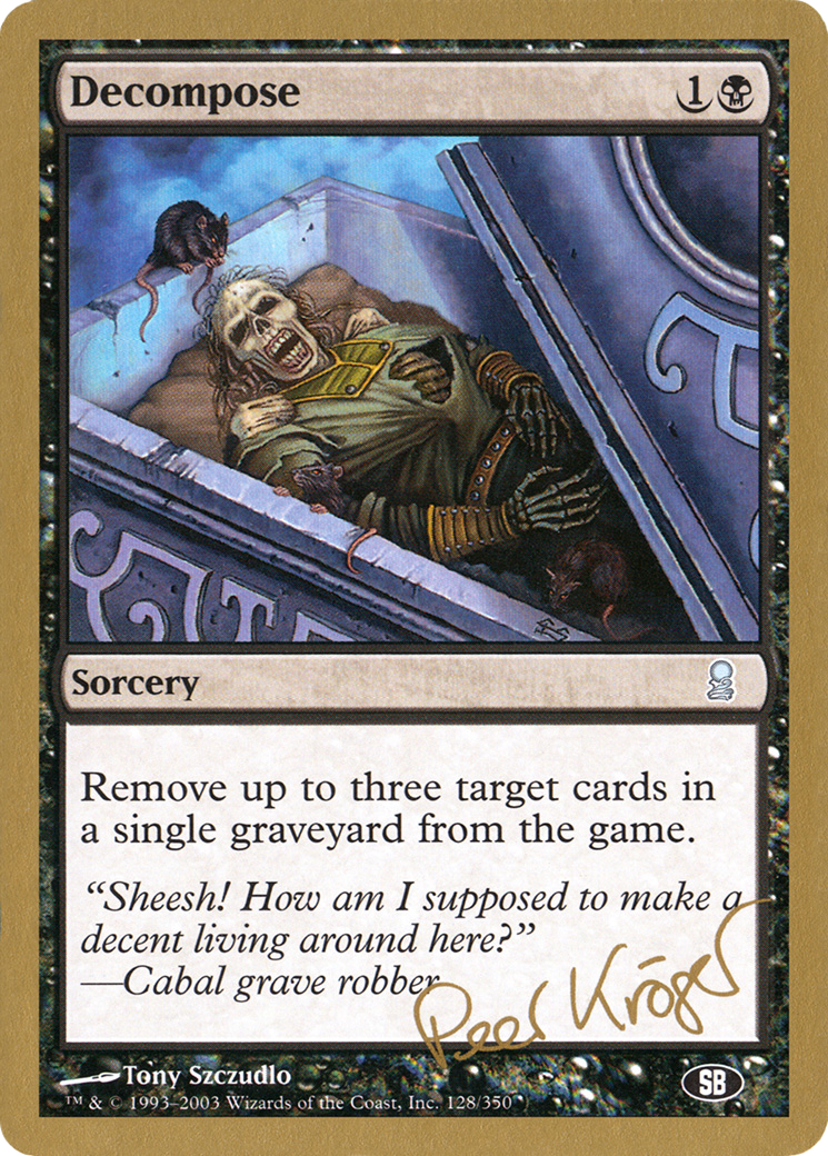 Decompose - 2003 Peer Kroger (ODY) (SB) [World Championship Decks 2003]