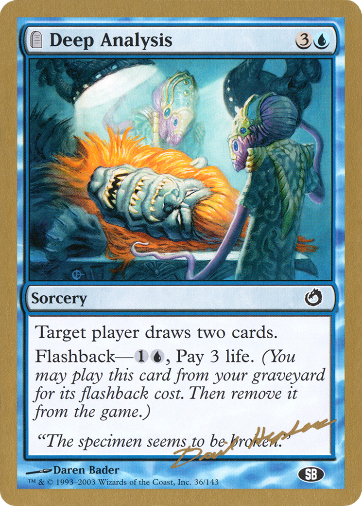 Deep Analysis - 2003 Dave Humpherys (TOR) (SB) [World Championship Decks 2003]