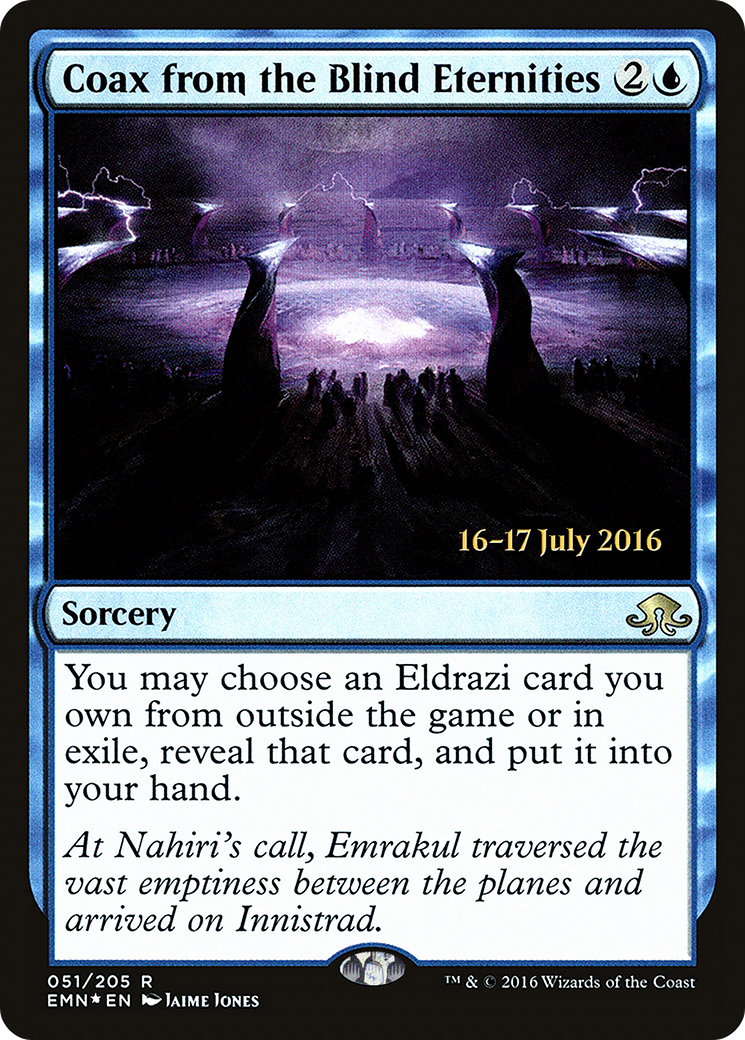 Coax from the Blind Eternities (PRE-51S) [Eldritch Moon Promos] Foil