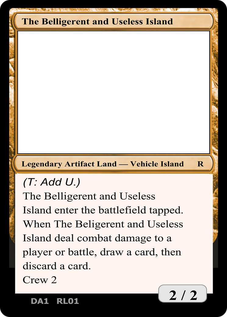 The Belligerent and Useless Island [Unknown Event]