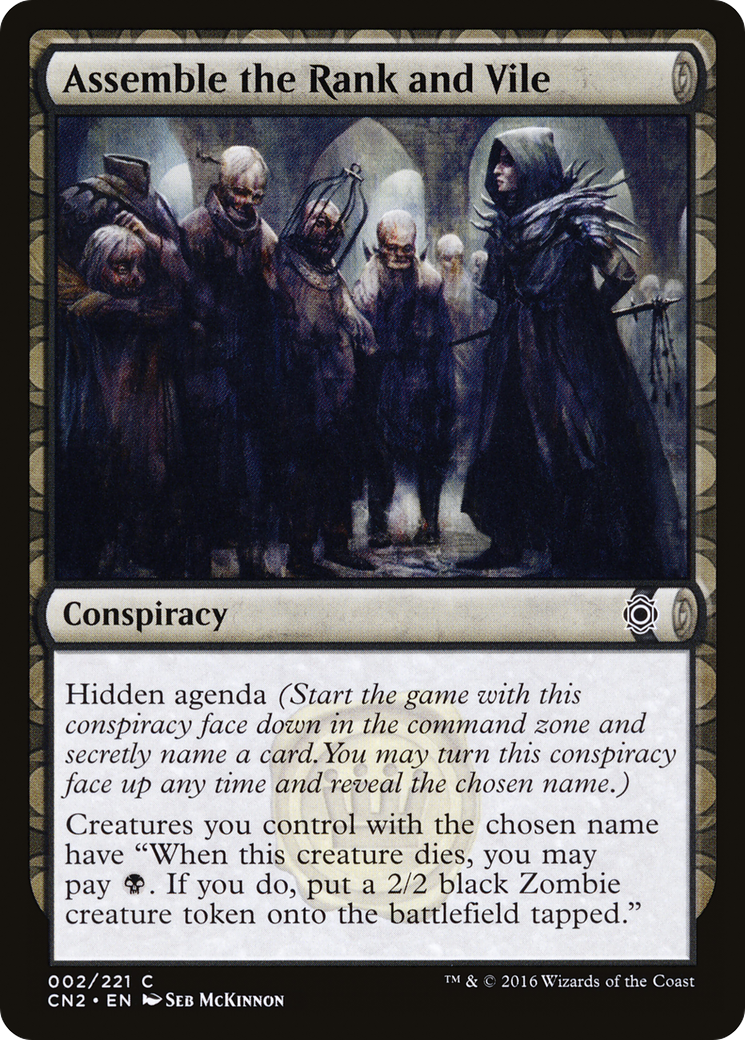 Assemble the Rank and Vile (CN2-002) [Conspiracy: Take the Crown]