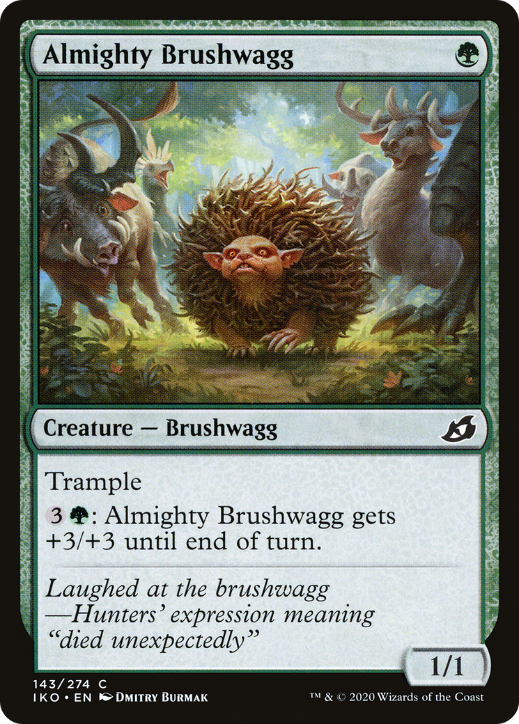 Almighty Brushwagg (IKO-143) [Ikoria: Lair of Behemoths]
