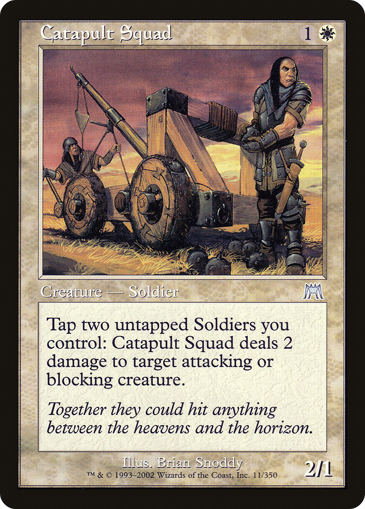 Catapult Squad (ONS-011) [Onslaught]