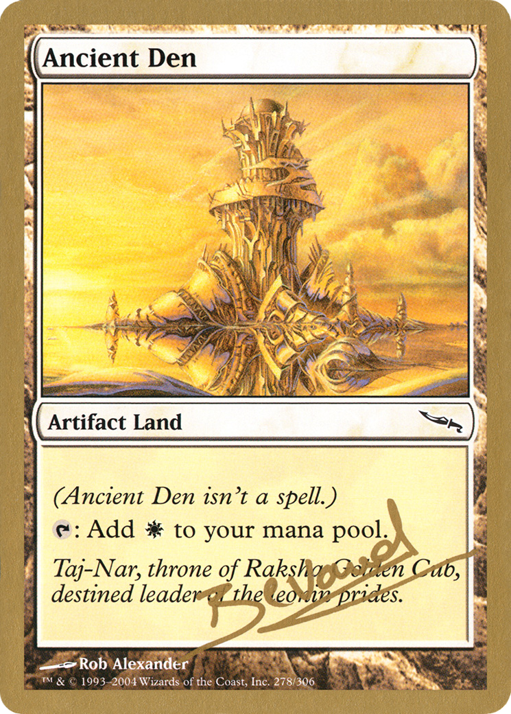 Ancient Den - 2004 Manuel Bevand (MRD) (WCD-MB278) [World Championship Decks 2004]
