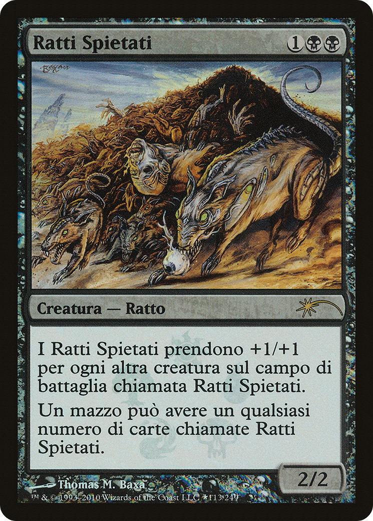 Relentless Rats (Italian) - "Ratti Spietati" (UMP-113) [Magic 2011 Promos] Foil