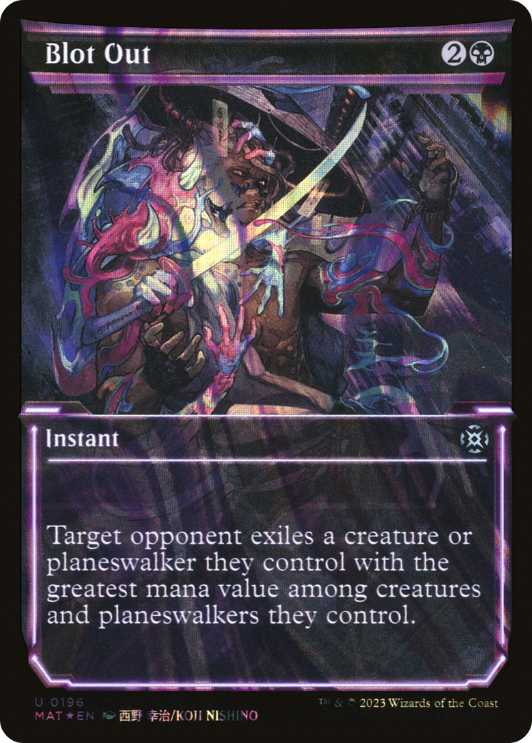 Blot Out (Halo Foil) (MAT-196) (Showcase) [March of the Machine: The Aftermath] Foil