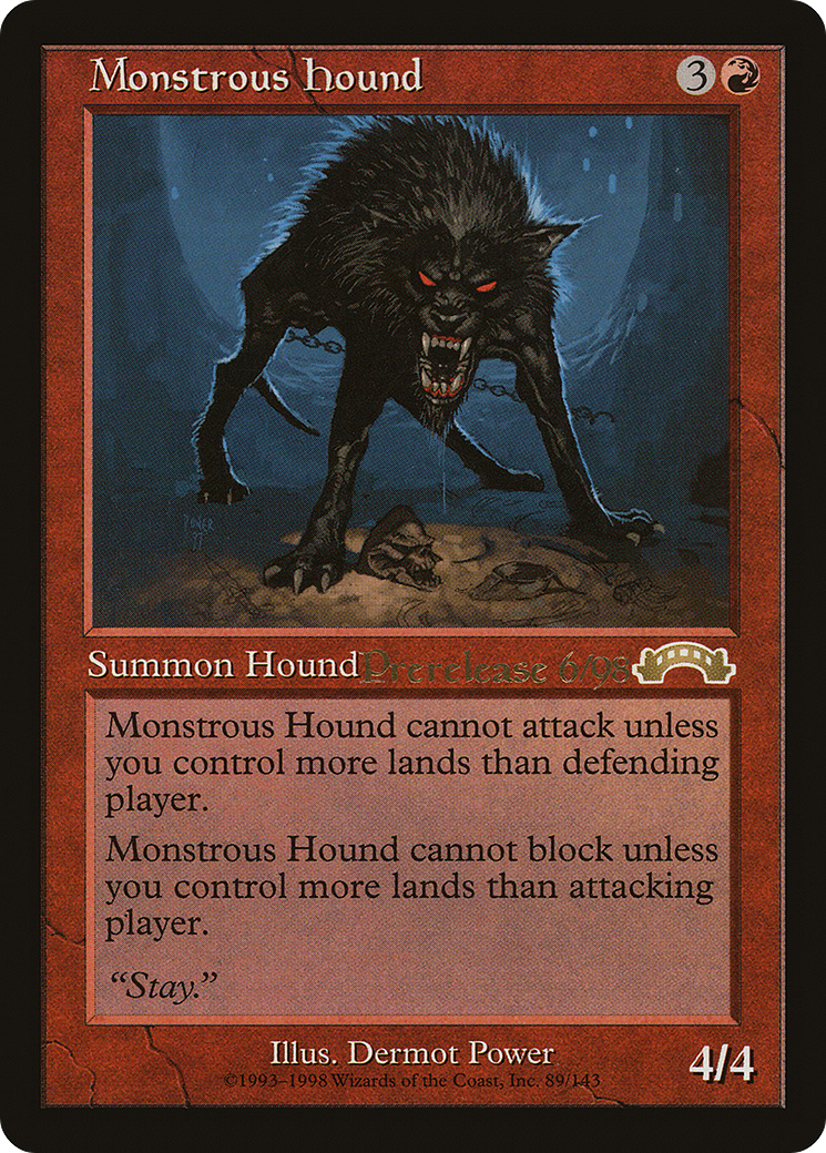 Monstrous Hound (PRE-003) [Exodus Promos]
