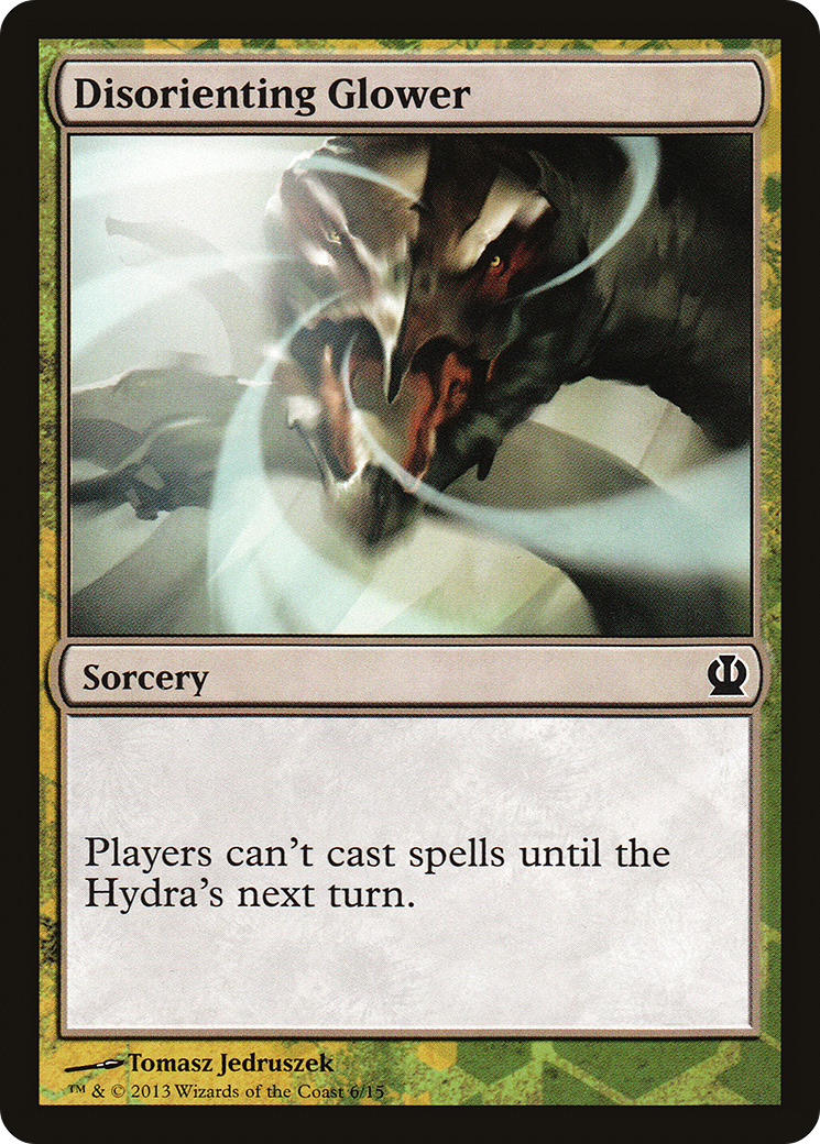 Disorienting Glower [Face the Hydra]