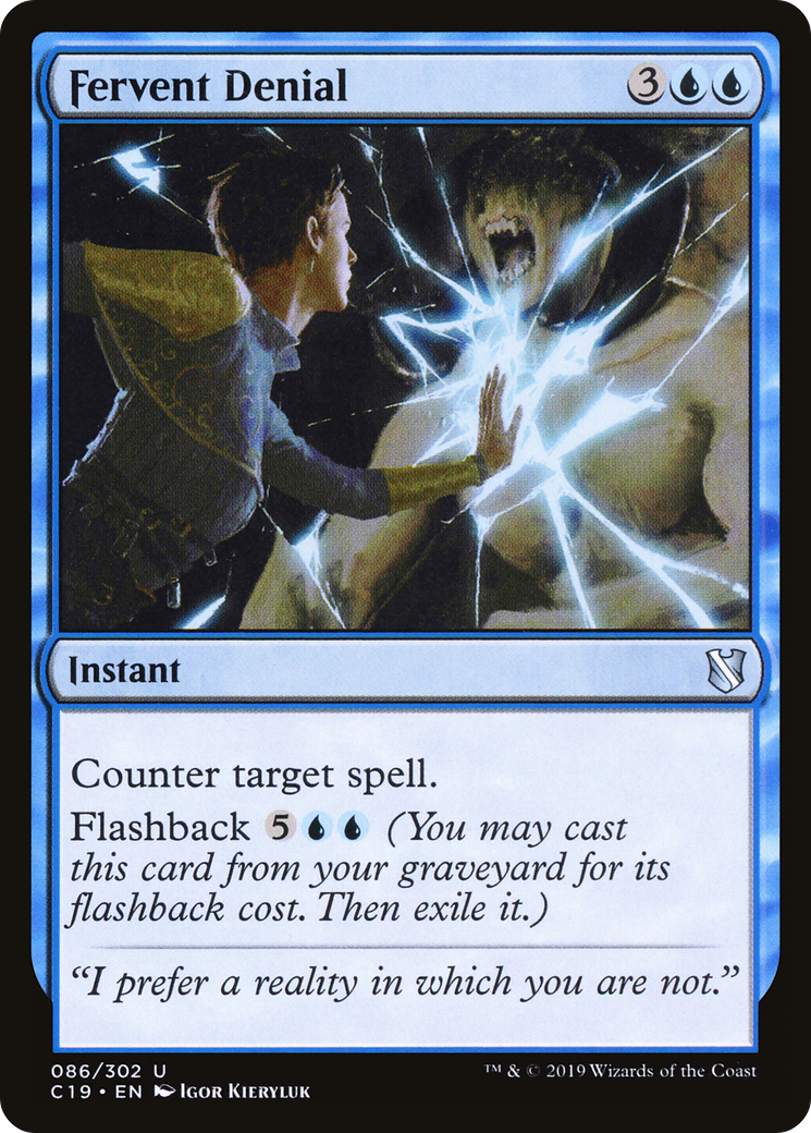 Fervent Denial (C19-086) [Commander 2019]
