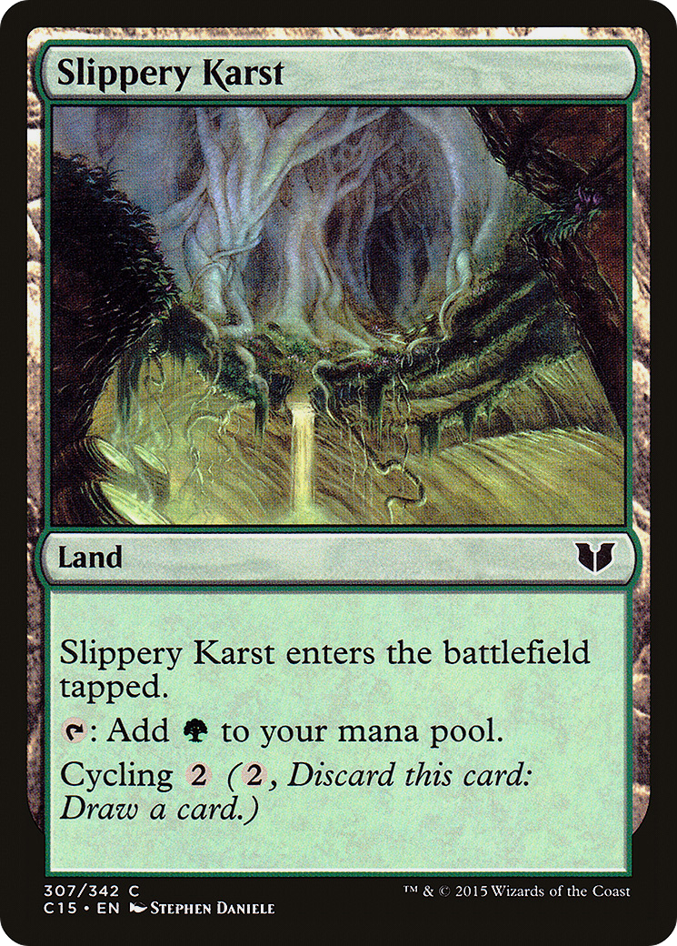 Slippery Karst (C15-307) [Commander 2015]