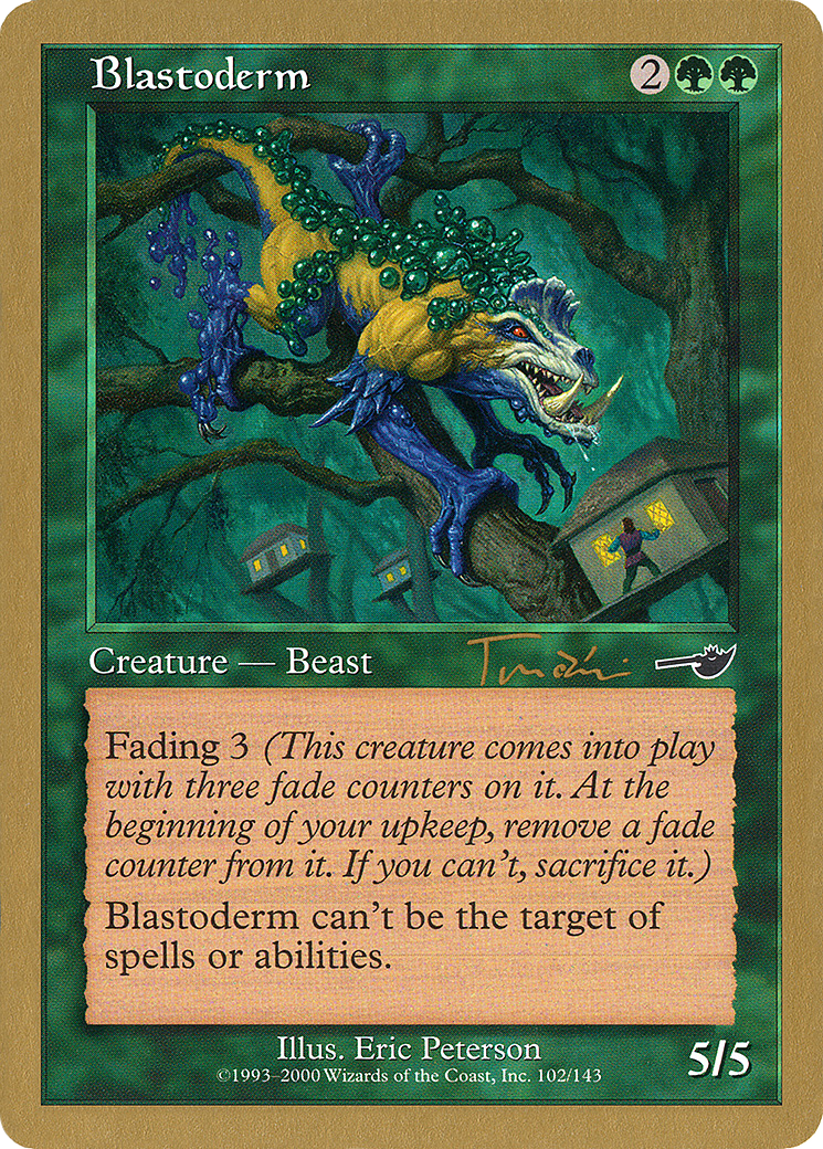 Blastoderm - 2001 Jan Tomcani (NMS) [World Championship Decks 2001]
